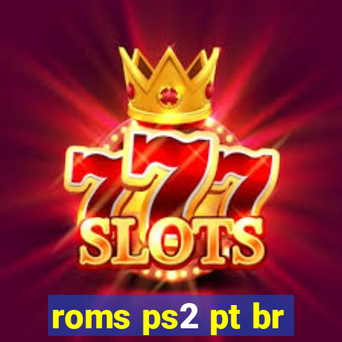 roms ps2 pt br